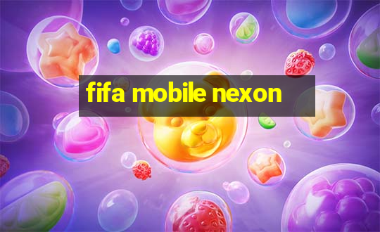 fifa mobile nexon