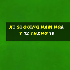 xổ số quảng nam ngày 12 tháng 10