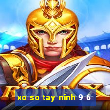 xo so tay ninh 9 6