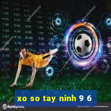 xo so tay ninh 9 6