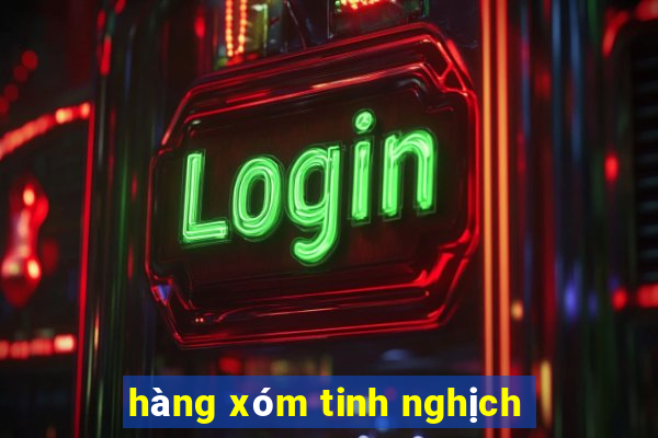 hàng xóm tinh nghịch