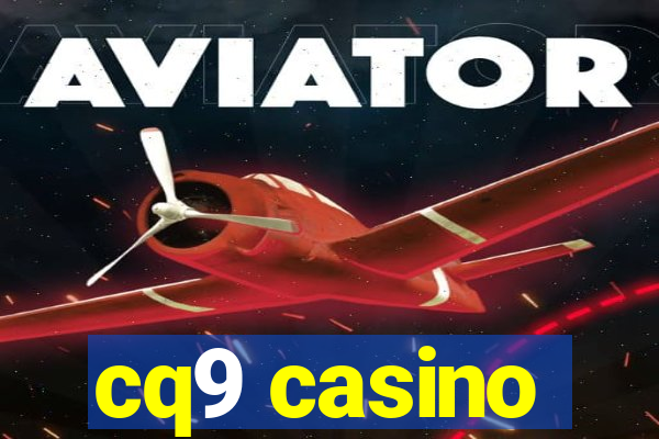 cq9 casino