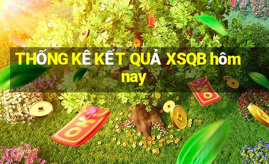 THỐNG KÊ KẾT QUẢ XSQB hôm nay