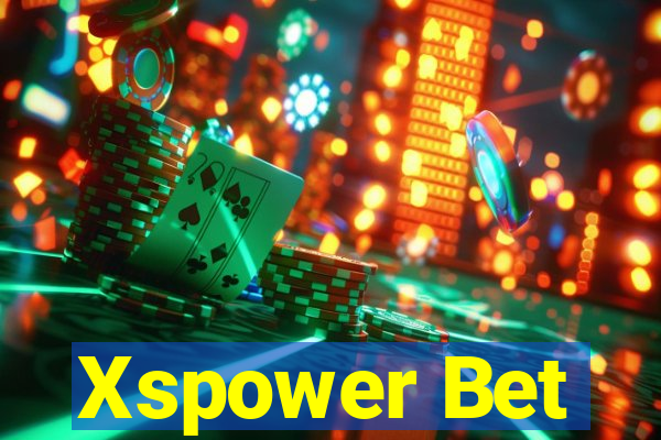 Xspower Bet