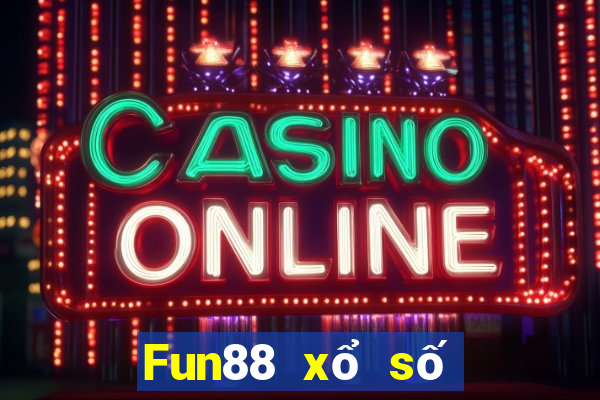 Fun88 xổ số đổ bộ