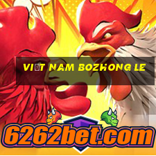 Việt nam Bozhong Le