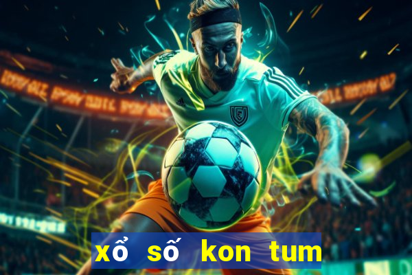 xổ số kon tum ngày 5 tháng 6