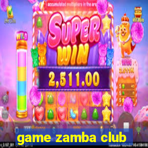 game zamba club