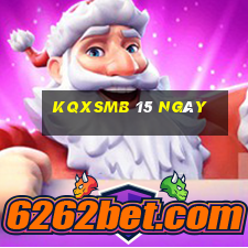 kqxsmb 15 ngày