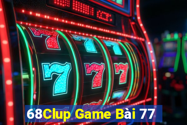 68Clup Game Bài 77