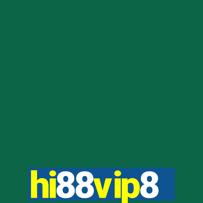 hi88vip8