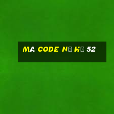 mã code nổ hũ 52