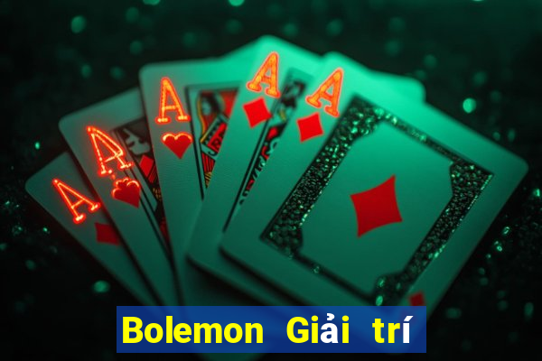 Bolemon Giải trí Tải về