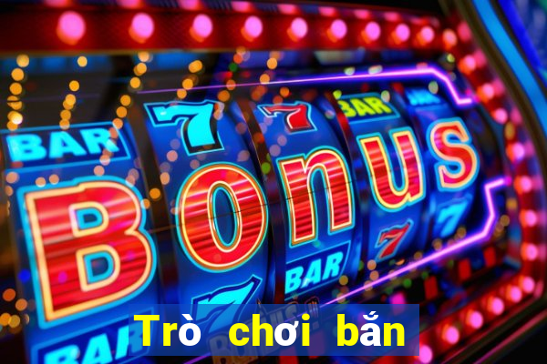 Trò chơi bắn cá ở đâu để vui vẻ