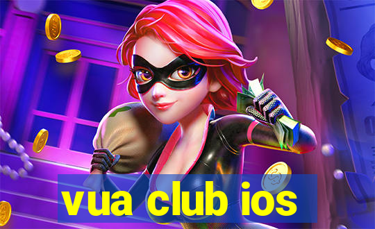 vua club ios