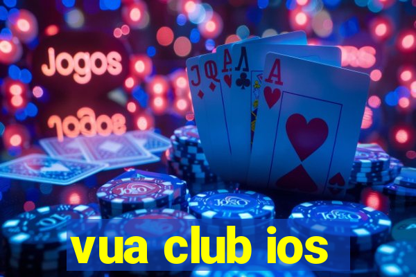 vua club ios