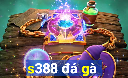 s388 đá gà