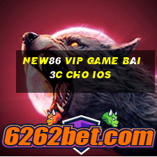 New86 Vip Game Bài 3C Cho Ios