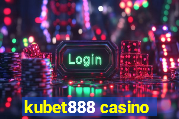 kubet888 casino