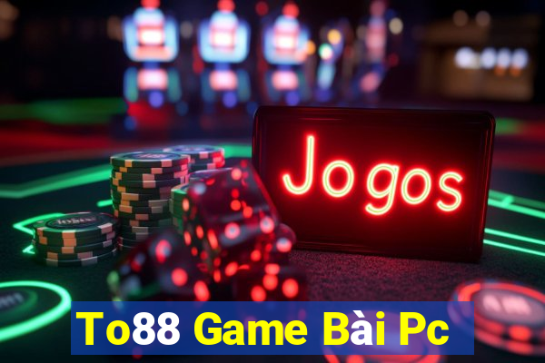 To88 Game Bài Pc