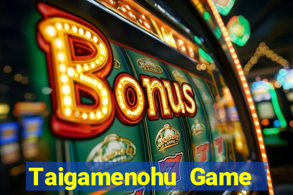 Taigamenohu Game Bài 99