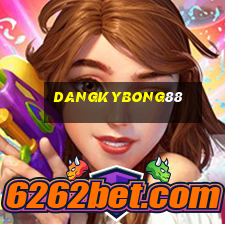 dangkybong88