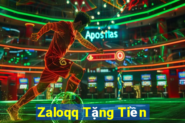 Zaloqq Tặng Tiền