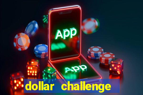 dollar challenge club reviews