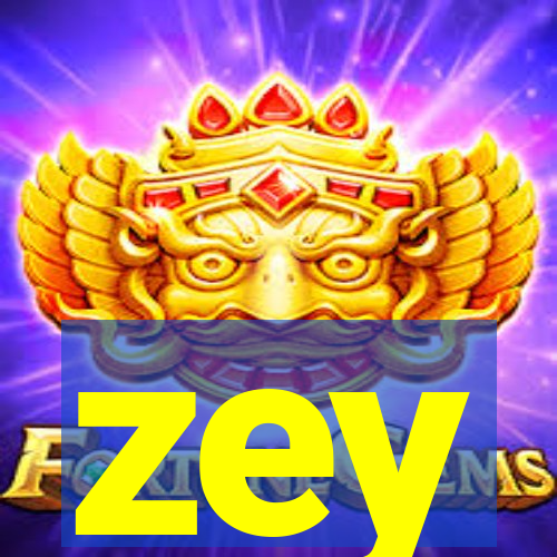 zey