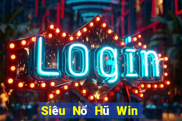 Siêu Nổ Hũ Win Game Bài