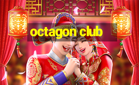 octagon club