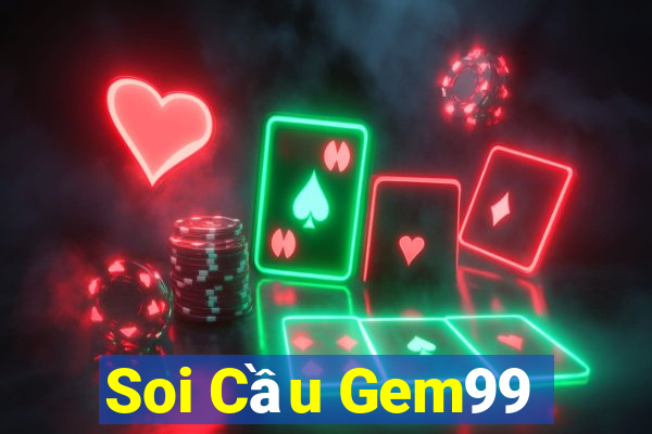 Soi Cầu Gem99