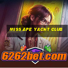 miss ape yacht club