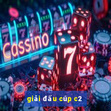 giải đấu cúp c2