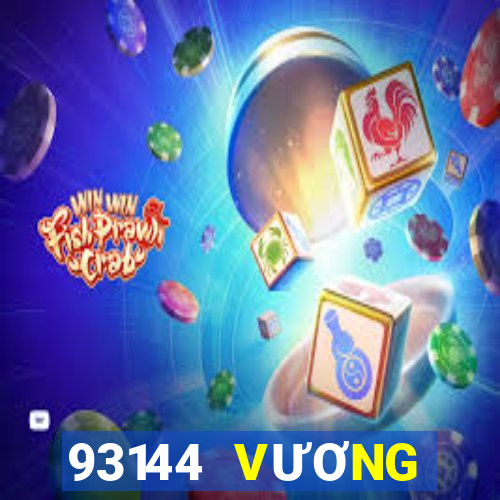 93144 VƯƠNG TRỌNG VƯƠNG