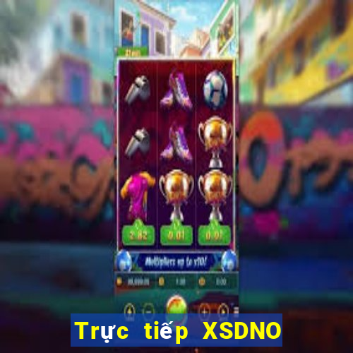 Trực tiếp XSDNO ngày 14