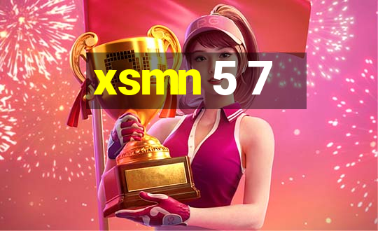 xsmn 5 7