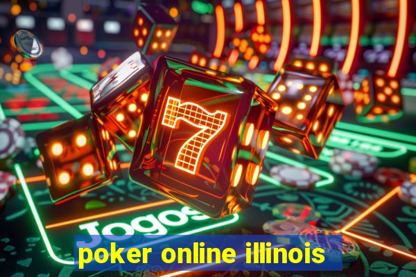 poker online illinois