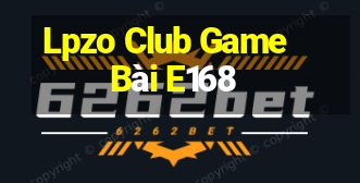 Lpzo Club Game Bài E168