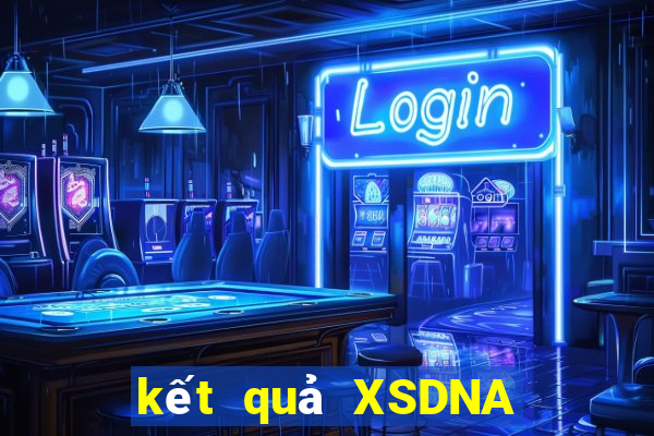 kết quả XSDNA ngày 4