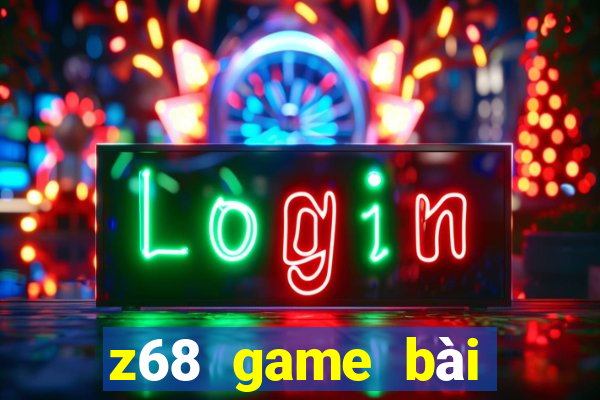 z68 game bài đổi thưởng