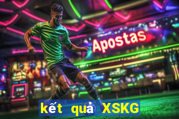 kết quả XSKG ngày 26