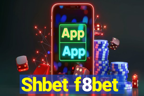 Shbet f8bet