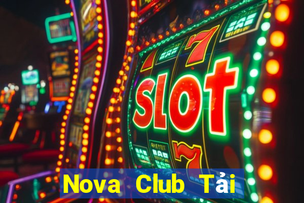 Nova Club Tải Game Bài Đổi Thưởng