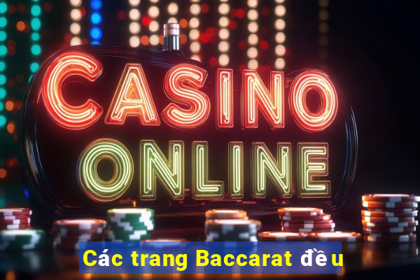 Các trang Baccarat đều