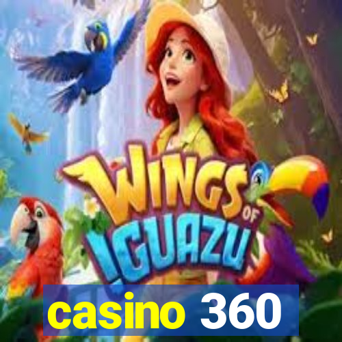 casino 360