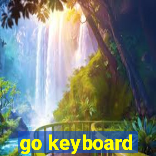 go keyboard