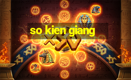 so kien giang