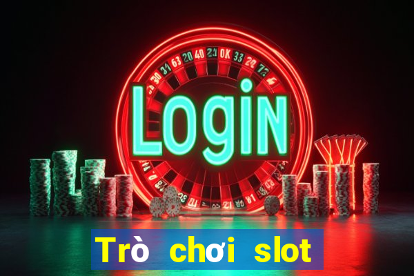 Trò chơi slot phổ biến