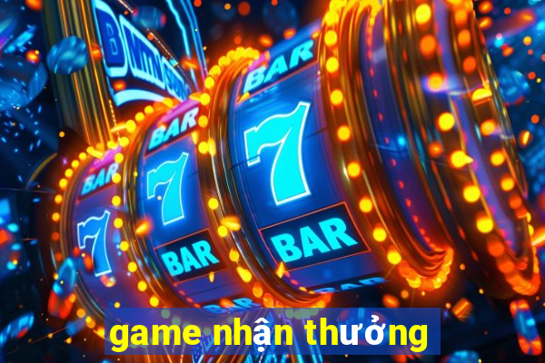 game nhận thưởng